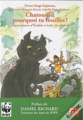 Chatouille, Pourquoi Tu Fouilles ? ; Les Aventures D'Ecololo Et Lala : Les Déchets