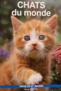 Chats Du Monde - Preview