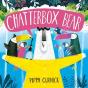 Chatterbox Bear - Preview