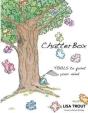 Chatterbox: Tools To Quiet Your Mind - Preview