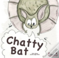 Chatty Bat