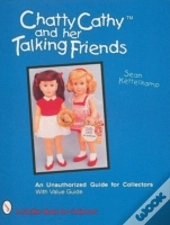 Chatty Cathyâ„¢ And Her Talking Friends
