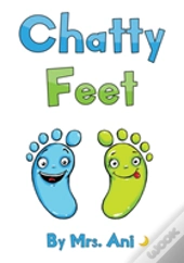 Chatty Feet