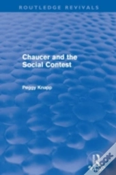 Chaucer And The Social Contest (Routledge Revivals)