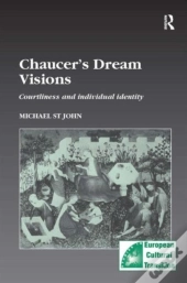 Chaucerâ€™S Dream Visions