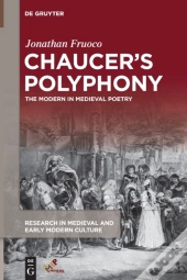 Chaucerâ€™S Polyphony