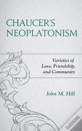Chaucer'S Neoplatonism