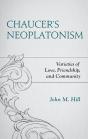 Chaucer'S Neoplatonism - Preview