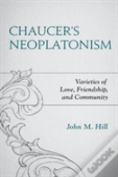 Chaucer'S Neoplatonism
