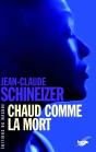 Chaud Comme La Mort - Preview