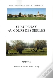 Chaudenay Au Cours Des Siècles