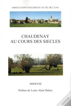 Capa do artigo Chaudenay Au Cours Des Siècles