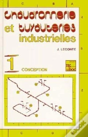 Capa do artigo Chaudronnerie Et Tuyauteries Industrielles Vol 1 Conception 2e Tirage 2008