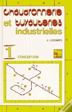 Capa do artigo Chaudronnerie Et Tuyauteries Industrielles Vol 1 Conception 2e Tirage 2008