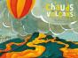 Chauds Les Volcans ; Le Volcanisme - Preview