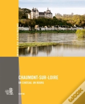Capa do artigo Chaumont-Sur-Loire ; Un Château, Un Bourg