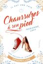 Chaussure A Son Pied - Une Nouvelle Vision De Cendrillon - Preview
