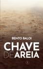 Chave de Areia - Preview