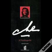 Che - A Fotobiografia