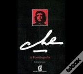 Che - A Fotobiografia