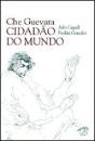 Che Guevara - Cidadão do Mundo - Preview