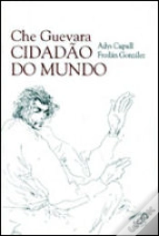 Capa do artigo Che Guevara - Cidadão do Mundo