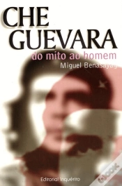 Capa do artigo Che Guevara - Do Mito ao Homem