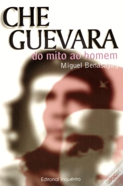 Capa do artigo Che Guevara - Do Mito ao Homem
