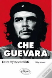 Capa do artigo Che Guevara ; Entre Mythe Et Realité