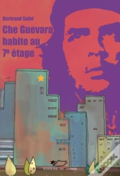 Capa do artigo Che Guevara Habite Au 7e Étage