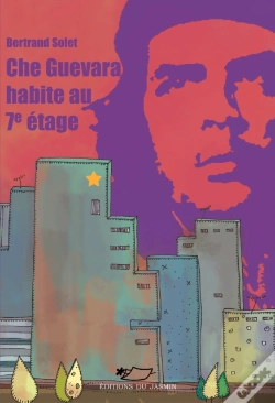 Capa do artigo Che Guevara Habite Au 7e Étage