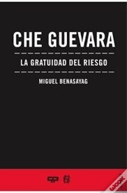 Capa do artigo Che Guevara La Gratuidad Del Riesgo