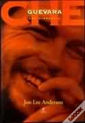 Capa do artigo Che Guevara - Uma Biografia
