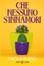 Che Nessuno S'Innamori - Preview