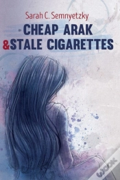 Capa do artigo Cheap Arak & Stale Cigarettes