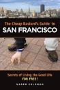 Cheap Bastard'S Guide San Francisco - Preview