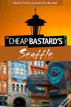Capa do artigo Cheap Bastard'S Guide To Seattle