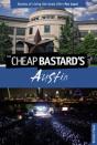Cheap Bastard'S(R) Guide To Austin - Preview