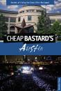 Cheap Bastard'S(R) Guide To Austin - Preview