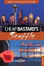 Cheap Bastard'S(R) Guide To Seattle - Preview