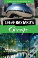 Cheap Bastard'S(Tm) Guide To Chicago