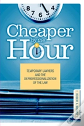 Cheaper By The Hour