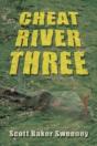 Cheat River Three - Preview