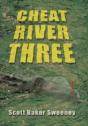 Cheat River Three - Preview