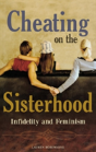 Cheating On The Sisterhood - Preview