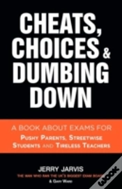 Capa do artigo Cheats, Choices & Dumbing Down