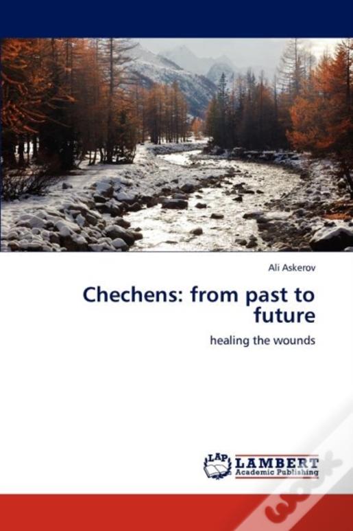 Chechens: From Past To Future