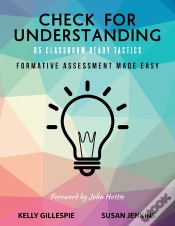 Capa do artigo Check For Understanding 65 Classroom Ready Tactics: Formative Assessment Made Easy