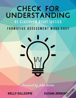 Capa do artigo Check For Understanding 65 Classroom Ready Tactics: Formative Assessment Made Easy