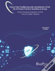 Check Point Certified Security Administrator Ccsa 156-215 Exam Practice Questions & Dumps